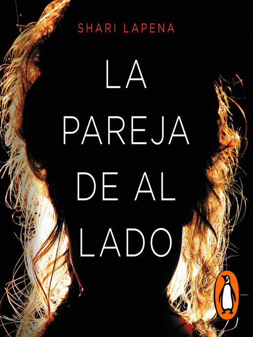 Title details for La pareja de al lado by Shari Lapena - Available